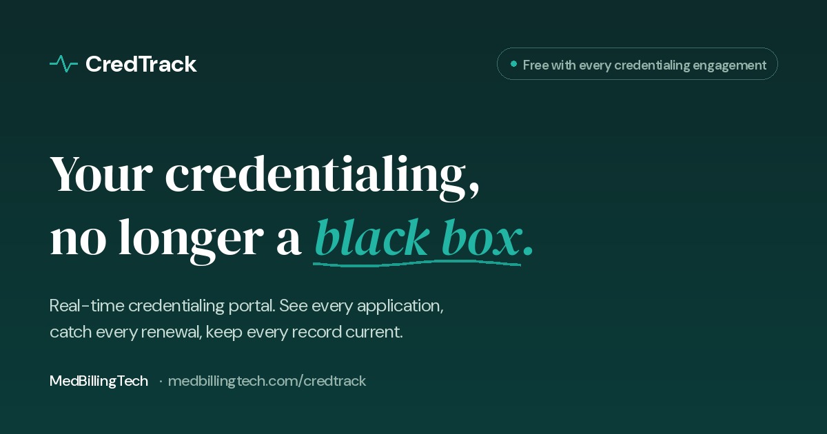 Introducing CredTrack: real-time visibility into your credentialing